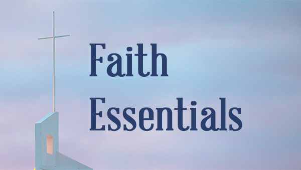 FAITH ESSENTIALS
